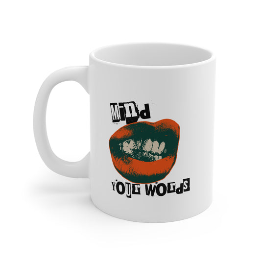 Mind Your Words Mug